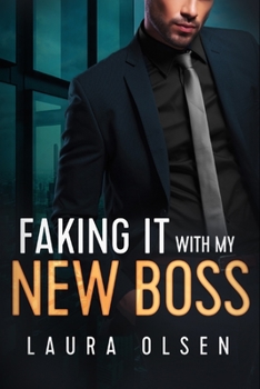 Paperback Faking It With My New Boss: An Enemies to Lovers Romance Book