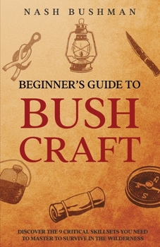 Paperback Beginners Guide To Bushcraft Book