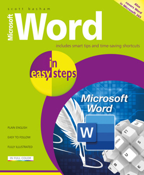 Paperback Microsoft Word in Easy Steps: Covers MS Word in Office 365 Suite Book