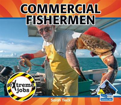 Commercial Fishermen - Book  of the eXtreme jobs