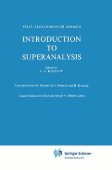 Paperback Introduction to Superanalysis Book