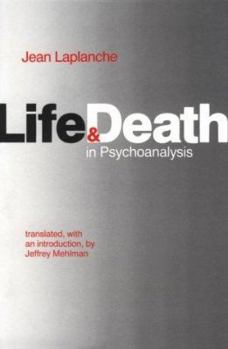 Paperback Life and Death in Psychoanalysis Book