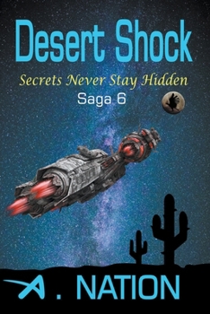 Paperback Desert Shock - Secrets Never Stay Hidden Book