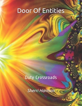 Paperback Door Of Entities: Duty Crossroads Book
