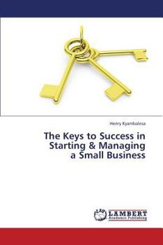 Paperback The Keys to Success in Starting & Managing a Small Business Book