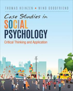 Paperback Case Studies in Social Psychology: Critical Thinking and Application Book