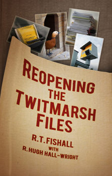 Paperback Reopening the Twitmarsh Files Book