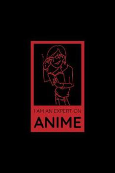 Paperback I Am An Expert On Anime: Blood Sugar Log Book