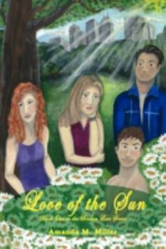Love of the Sun:Book One in the Broken Love Series