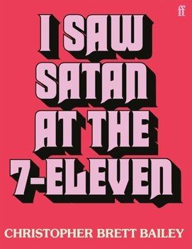 Paperback I Saw Satan at the 7-Eleven Book
