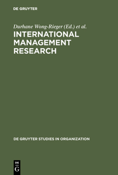 Hardcover International Management Research: Looking to the Future Book