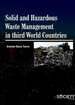 Hardcover Solid and Hazardous Waste Management in Third World Countires Book