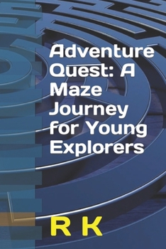 Paperback Adventure Quest: A Maze Journey for Young Explorers Book