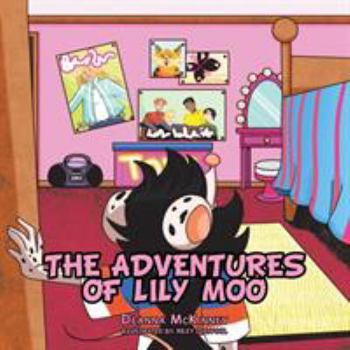 Paperback The Adventures of Lily Moo Book