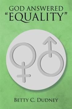 Hardcover God Answered "Equality" Book