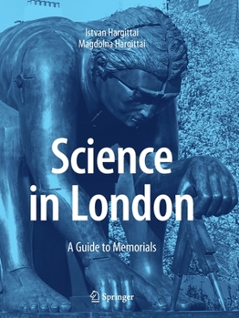 Paperback Science in London: A Guide to Memorials Book