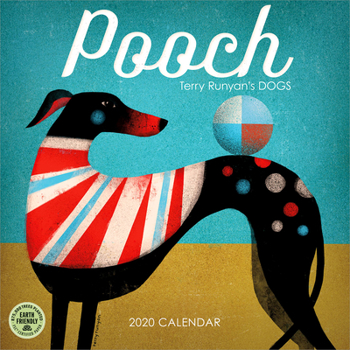 Pooch 2020 Wall Calendar: Terry Runyan's Dogs