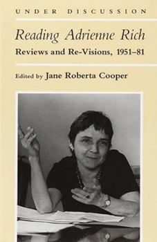 Paperback Reading Adrienne Rich: Reviews and Re-Visions, 1951-81 Book