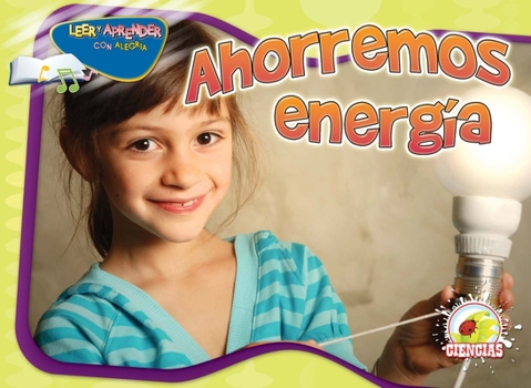 Paperback Ahorremos Energ?a: Turn It Off! [Spanish] Book