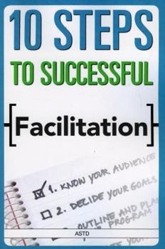 Paperback 10 Steps to Successful Facilitation Book