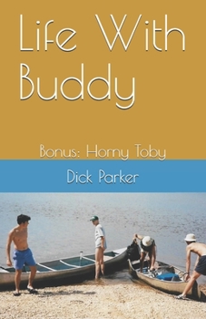 Paperback Life With Buddy: Bonus: Horny Toby Book