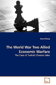 Paperback The World War Two Allied Economic Warfare Book