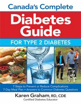Paperback Canada's Complete Diabetes Guide for Type 2 Diabetes Book