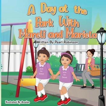 Paperback A Day at the Park with Mareli and Mariela Book