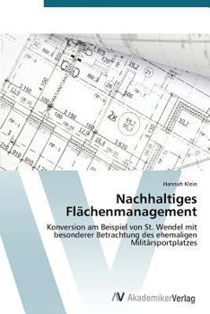 Paperback Nachhaltiges Flächenmanagement [German] Book