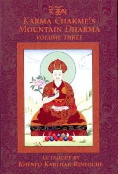 Paperback Karma Chakme's Mountain Dharma: Volume 3 Book