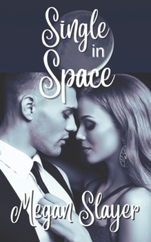 Paperback Single in Space: A Contemporary MF Romance Book