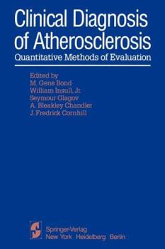 Paperback Clinical Diagnosis of Atherosclerosis: Quantitative Methods of Evaluation Book