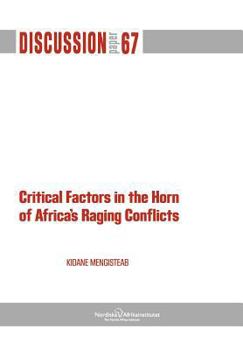 Paperback Critical Factors in the Horn of Africa's Raging Conflicts Book