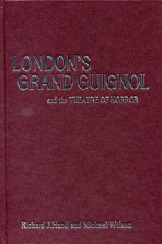 London's Grand Guignol and the Theatre of Horror