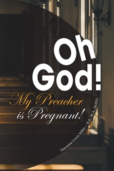 Paperback Oh God! My Preacher Is Pregnant! Book
