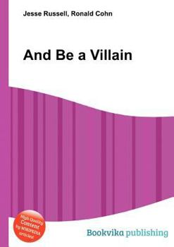 Paperback And Be a Villain Book