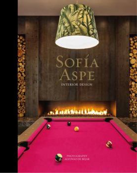 Hardcover Sofía Aspe: Interior Design Book