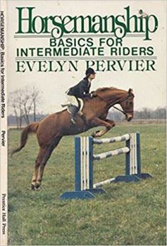 Paperback Horsemanship: Basics for Intermediate Riders Book