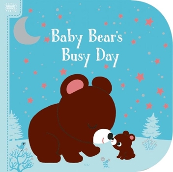 Board book Bright Books: Baby Bear's Busy Day Book
