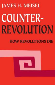 Paperback Counterrevolution: How Revolutions Die Book
