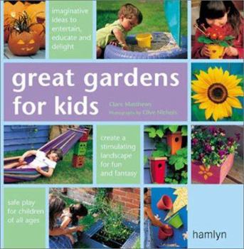 Hardcover Great Gardens for Kids Book