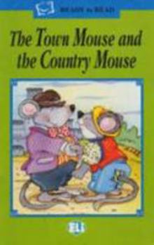 Ready to Read - Green Line: The Town Mouse and the Country Mouse