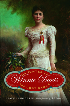 Hardcover Winnie Davis: Daughter of the Lost Cause Book