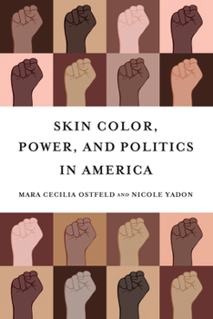 Paperback Skin Color, Power, and Politics in America Book