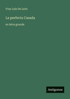 La perfecta Casada: en letra grande