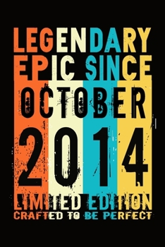 Epic since October 2014 : Birthday gift Notebook :Great Gift Journal for Family /Women/Men/Boss/Coworkers/Colleagues/Students/Friends.: Lined Notebook ... 110 Pages, 6x9, Soft Cover, Matte Finish