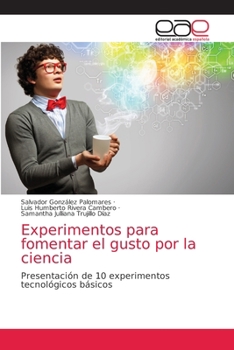 Paperback Experimentos para fomentar el gusto por la ciencia [Spanish] Book