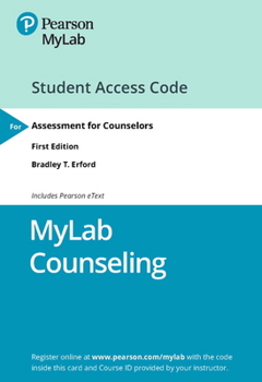 MyLab Counseling with Pearson eText -- Access Card -- for Assessment for Counselors