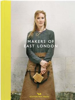 Hardcover Makers of East London Book