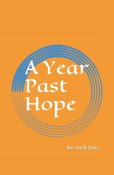 Paperback A Year Past Hope Book